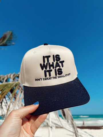 IT IS WHAT IT IS Hat